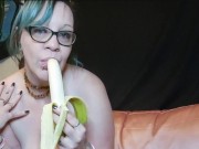 Babe gives blow job and he cums on banana,  babe eats cum covered  banana 