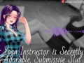 Your Yoga Instructor Is Secretly An Adorable, Submissive Slut - Audio Roleplay