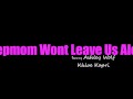 Stepmom Wont Leave Us Alone - S1:E3