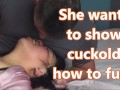 Fucking cuckold in front of hubby
