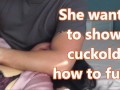 Fucking cuckold in front of hubby