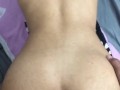 Rico culo de mi novia, al final me corro en ella CASERO 