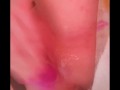 wet pussy ( mastrubation with toy and SQUIRT )