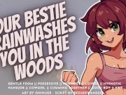 Brainwashed & Rode Cowgirl-Style in the Woods by Your  Best Friend || Audio Roleplay