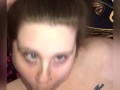 POV face fucking blue eyed PAWG, cover my tongue with your  thick cum