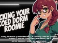 Fuck Your Horny Roomie So She Can Focus on Her Exam [Bratty Slut] | Audio Roleplay