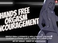 Hypnotic Hands Free Orgasm Encouragement || Cum Without Touching for Me || Audio Roleplay