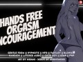 Hypnotic Hands Free Orgasm Encouragement || Cum Without Touching for Me || Audio Roleplay