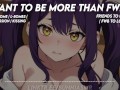 I wanted to be more than FWBs! || ASMR RP [Wholesome] [SFW]