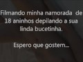 Filmando minha namorada de 18 aninhos depilando sua linda bucetinha.