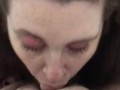 Amateur sexy wife deepthroats and  stays down on cock till cum explosion in throat 😍