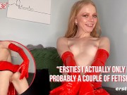 Ersties - Alice Talks About Her Fetises