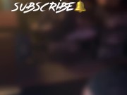 Cheating girlfriend sneak away to suck my dick 😈🍆💦