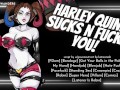 Harley Quinn Captures & Interrogates You With Her Holes! || Erotic ASMR Roleplay for Men