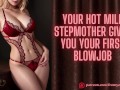 Your Hot MILF Stepmom Gives You Your First Blowjob ❘ ASMR Audio Roleplay