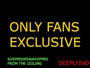 SUSPENDED FROM THE CEILING AND WHIPPED AND FLOGGED HARD (AUDIOROLEPLAY)DIRTY DADDY WRECKS YOU