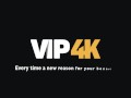 VIP4K. Too Busy to Get Naked