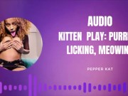 Kitten Play Audio: Purring, Meowing, Licking