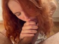 Amazing blowjob from a hot redhead teen girl, she is such a depraved bitch!