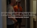 Fucking the Pizza Boy