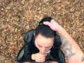 Outdoor Blowjob and Facefuck with a Massive Facial for Ponytail Brunette in Leather Suite