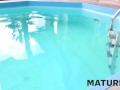 MATURE4K. Resting by pool is even better for mature woman if she has sex