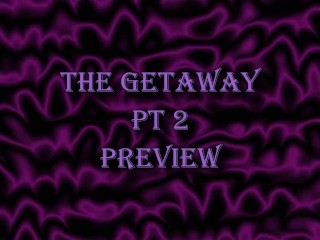 The Getaway Pt 2 Preview