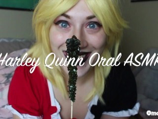 Harley Quinn Oral ASMR