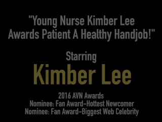 Young Nurse Kimber Lee Awards Patient A Healthy Handjob!