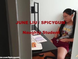 June Liu 刘玥 / SpicyGum - Naugthy Chinese Student Got a Good Lesson #backtoschool2019 (JL_036)