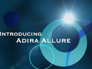 ADIRA ALLURE LOVES SUCKING DICK & GETTING FUCKED