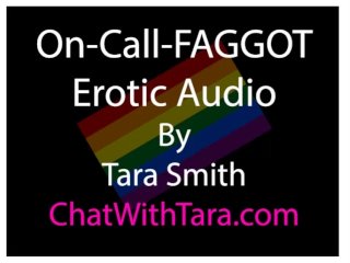 On Call FAGGOT Erotic Audio by Tara Smith Sissy Bisexual Encouragement