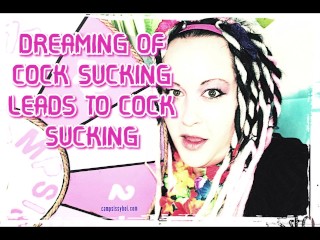 Dreaming of Cock sucking leads to cocksucking