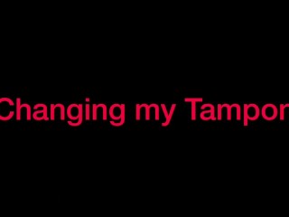Katception-Changing My Tampon (part 2)