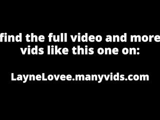 Sissy Slut Anal Warmup Routine - Getting Ready for Huge Cock FULL VID ON LAYNELOVEE MANYVIDS