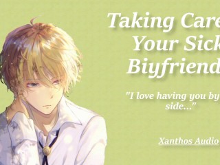 Taking Care of Your Sick Boyfriend ASMR