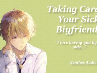 Taking Care of Your Sick Boyfriend ASMR