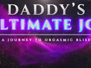 Daddy's Ultimate JOI Experience: Edging Your Way to Orgasm (A Guided Binaural Erotic Audio) [M4F]