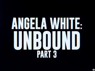 Angela White : Unbound Part 3.Angela White, Anna Claire Clouds / Brazzers