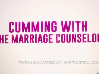 Cumming With The Marriage Counselor.Chanel Camryn / Brazzers