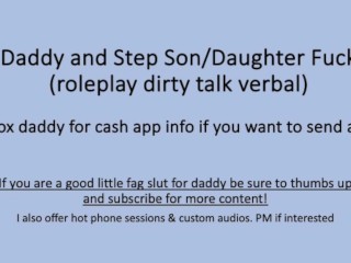 Step Daddy plays with  step son/daughter (Dirty Talk Verbal Roleplay)