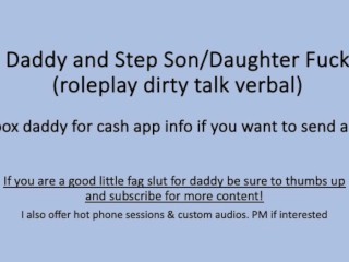 Step Daddy plays with  step son/daughter (Dirty Talk Verbal Roleplay)