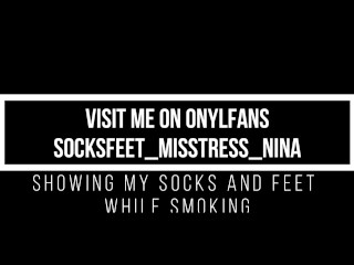 Showing my socks and feet while smoking