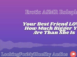 Lewd ASMR | Your Size Turns Your Best Friend Into a Needy, Submissive Slut