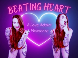 Beating Heart Mesmerize Mind Fuck Preview