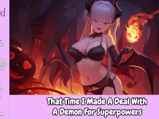 That Time I Made A Deal With A Demon For Superpowers [Erotic Audio For Men]