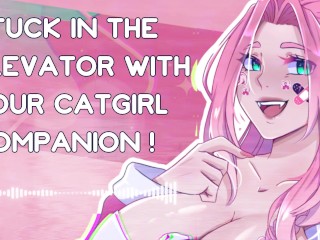 [F4M] stuck in the elevator with your catgirl companion [ASMR roleplay] [suzyqlewd]