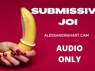 Submissive JOI AUDIO ONLY