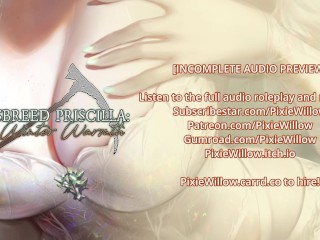 [18+ Audio Story] Crossbreed Priscilla - Her Winter Warmth (FREE EXTENDED PREVIEW!)