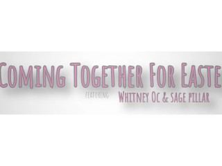 MILF Whitney Oc Shows Sage Pillar the Secret to An Orgasmic Easter- S3:E6